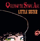 Little Sister by Queens of the Stone Age