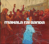 Mahala Rai Banda - Morceau d'Amour