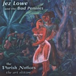 Jez lowe and the Bad Pennies - Spares or Repairs