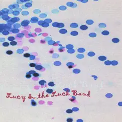 Lucy and the Luck Band by Sarah Glynn album reviews, ratings, credits