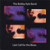 Last Call for the Blues, 2004