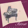 Time Remembered album lyrics, reviews, download