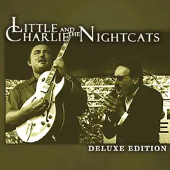 Deluxe Edition: Little Charlie & The Nightcats by Little Charlie & The Nightcats album reviews, ratings, credits