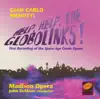 Gian Carlo Menotti: Help, Help, The Globolinks! album lyrics, reviews, download
