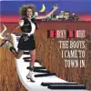 The Boots I Came to Town In album lyrics, reviews, download