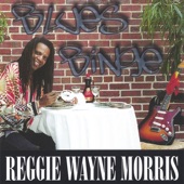 Reggie Wayne Morris - The Blues is in the house