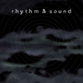Rhythm & Sound - Mango Drive