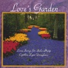 Love's Garden, 2004