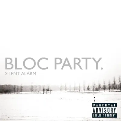 Silent Alarm - Bloc Party