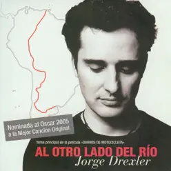 Al Otro Lado del Rio - Single - Jorge Drexler