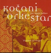 Kočani Orkestar - L' Orient Est Rouge