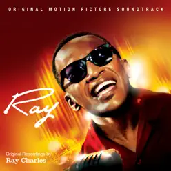 Ray (Soundtrack from the Motion Picture) - EP - Ray Charles