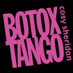 Botox Tango - Cosy Sheridan