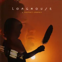 A Warrior's Journey by Longhouse album reviews, ratings, credits