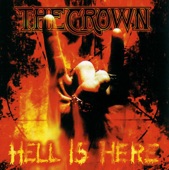 The Crown - Give You Hell