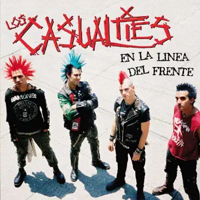 En la Linea del Frente - The Casualties