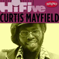 Rhino Hi-Five: Curtis Mayfield - EP - Curtis Mayfield