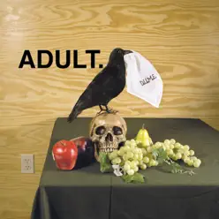 D.U.M.E. - EP - Adult.