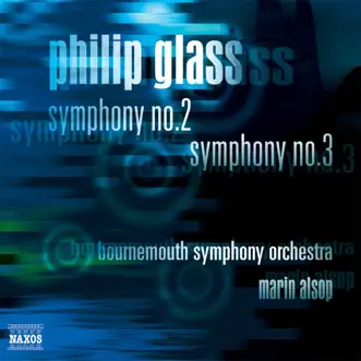 Glass: Symphonies Nos. 2 and 3 by Bournemouth Symphony Orchestra & Marin Alsop album reviews, ratings, credits