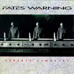 Perfect Symmetry - Fates Warning