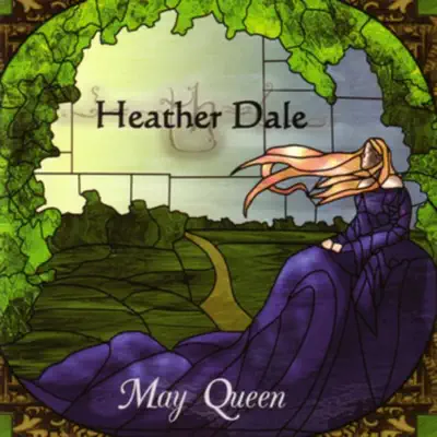 May Queen - Heather Dale