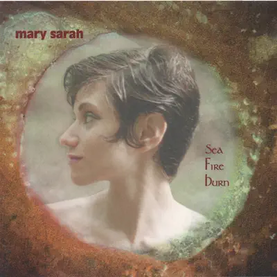 Sea Fire Burn - Mary Sarah