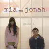 Mia and Jonah