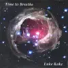 Time to Breathe album lyrics, reviews, download