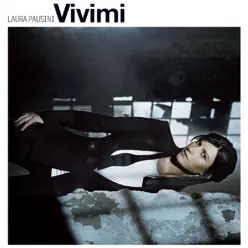 Vivimi - Single - Laura Pausini