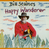 Bill Staines - The Happy Wanderer artwork