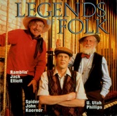 Ramblin' Jack Elliott, Spider John Koerner, & U. Utah Phillips - Utah Introduces U. Utah Phillips