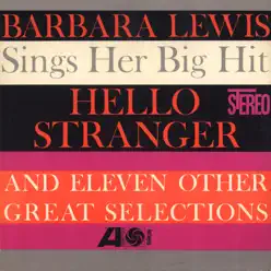 Hello Stranger - Barbara Lewis