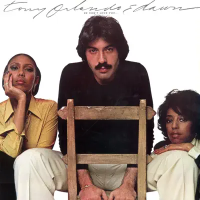 He Don't Love You - Tony Orlando & Dawn He Don't Love You - Tony Orlando & Dawn