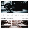 Liquid Assets, 2005