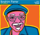 Ibrahim Ferrer - Compositor Confundido