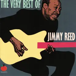 The Very Best of Jimmy Reed - Jimmy Reed