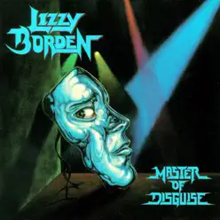 Master of Disguise - Lizzy Borden