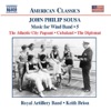 Sousa: Music for Wind Band, Vol. 5