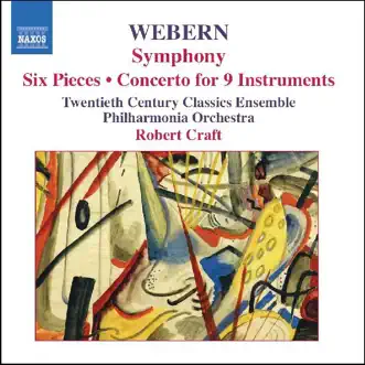 Webern: Symphony - Six Pieces for Large Orchestra by Jennifer Welch-Babidge, Philharmonia Orchestra, Robert Craft & Twentieth Century Classics Ensemble album reviews, ratings, credits