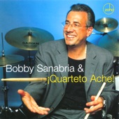 Bobby Sanabria & ¡Quarteto Aché! artwork