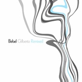 Bebel Gilberto Remixed artwork