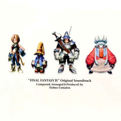 FINAL FANTASY IX (Original Soundtrack) - Nobuo Uematsu FINAL FANTASY IX (Original Soundtrack) - Nobuo Uematsu