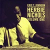 Herbie Nichols - Volume One