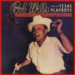 Bob Wills and his Texas Playboys - Cotton Patch Blues