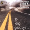 So Long Goodbye... - EP