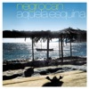 Negrocan - Aquela Esquina
