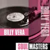 Soul Masters: Billy Vera album lyrics, reviews, download