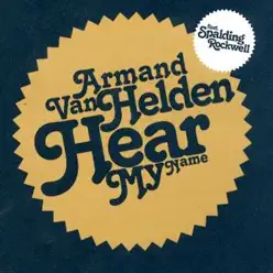 Hear My Name (feat. Spalding Rockwell) - EP - Armand Van Helden