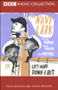 The Navy Lark, Volume 7: Left Hand Down a Bit (Original Staging Fiction) - Laurie Wyman & George Evans