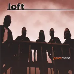 Pavement - Loft Pavement - Loft